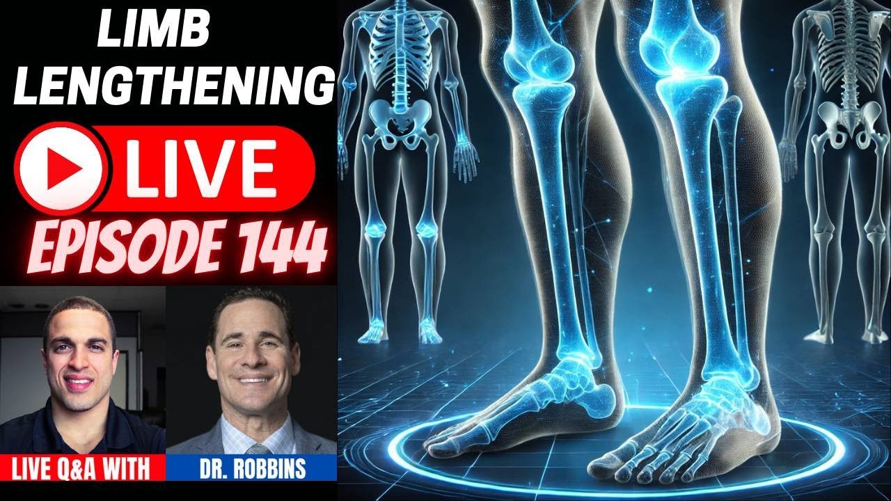 Limb Lengthening LIVE Ep. 144 - Q&A w/ Surgeon - Dr. Robbins