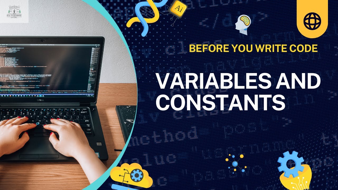 Variables and Constants Explained: Beginners Programming Guide