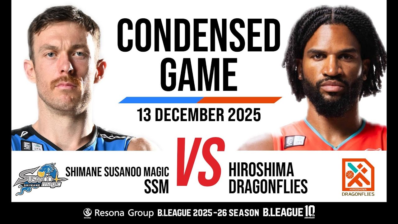 Shimane Susanoo Magic vs. Hiroshima Dragonflies - Condensed Game
