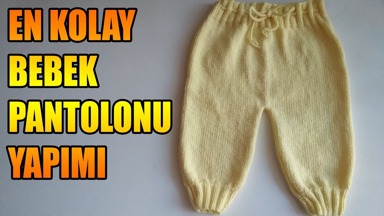 EN KOLAY BEBEK PANTOLONU YAPIMI | ÖRGÜ MODELLERİ