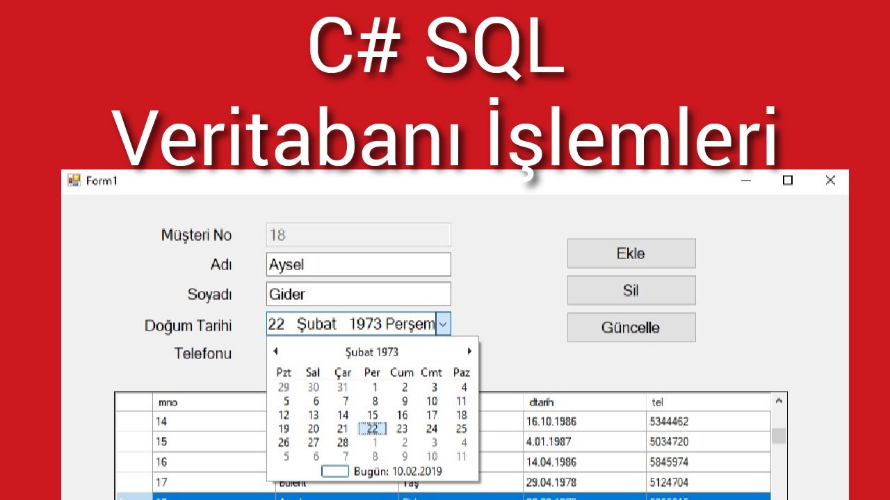 C# Sql Veritabanı Bağlantı İşlemleri - Veri Çekme, Ekleme, Silme, Güncelleme