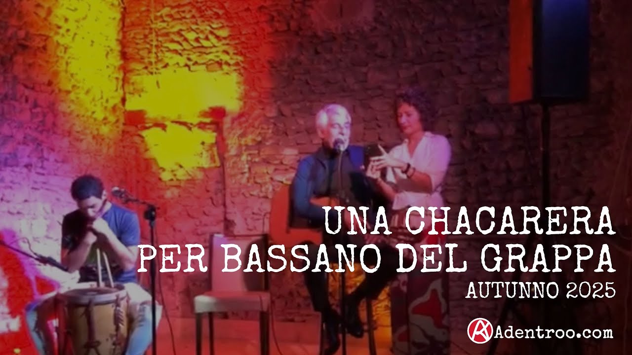 Chacarera per Bassano del Grappa, composta da Peteco Carabajal