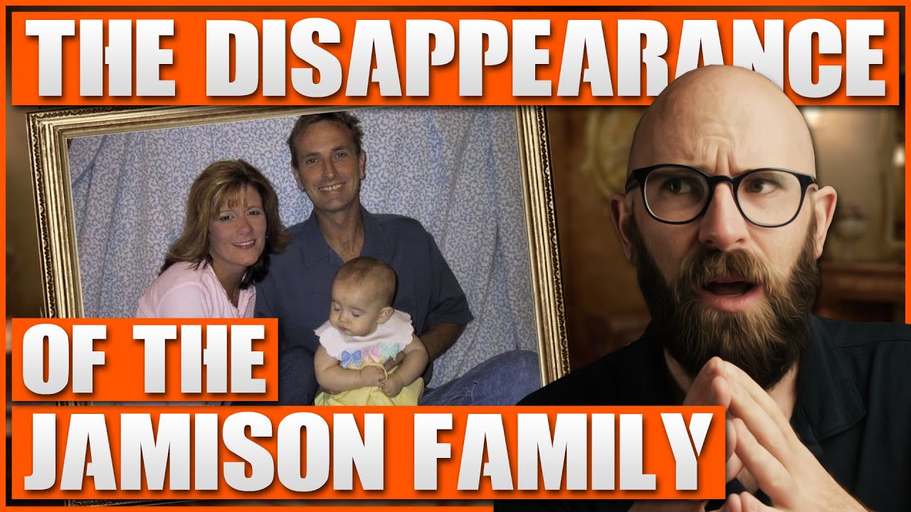 The Disappearance of the Jamison Family