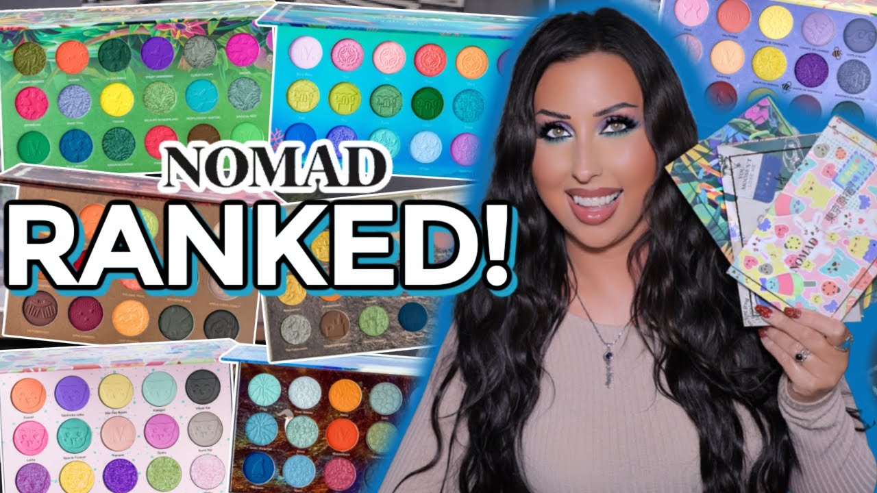 RANKING ALL OF MY NOMAD PALETTES | All of the Nomad in my collection, BEST to…WORST?