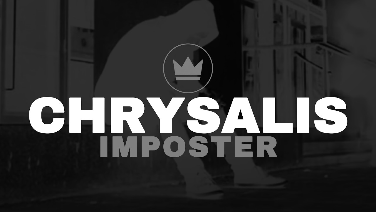 IMPOSTER - CHRYSALIS