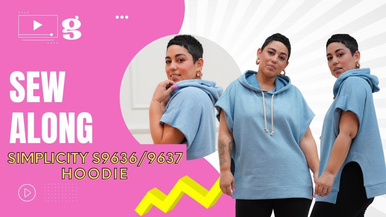Sew Along to Mimi G Style X Simplicity S9636/S9637 Hoodie