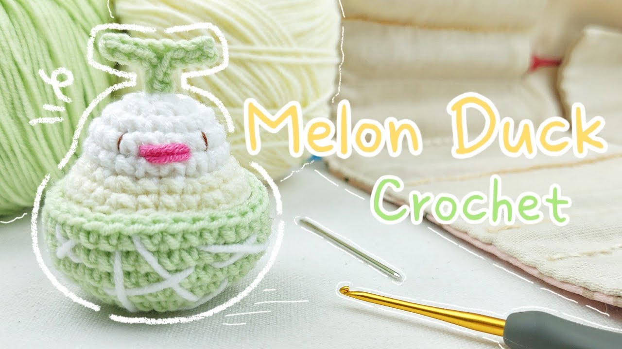 Crochet MELON DUCK | Crochet MELON | Móc len VỊT DƯA LƯỚI | Lem'n Do