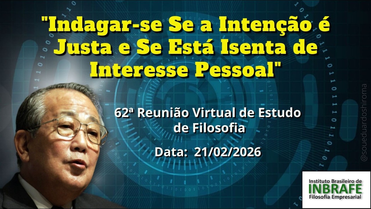 Indagar-se se a intenção é justa e se está isenta de interesse pessoal - [153]