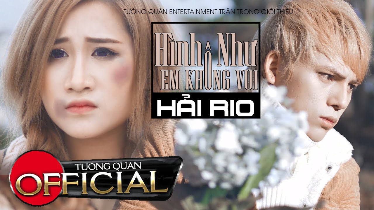 Hình Như Em Không Vui - Long Hải [ MV OFFICIAL ]