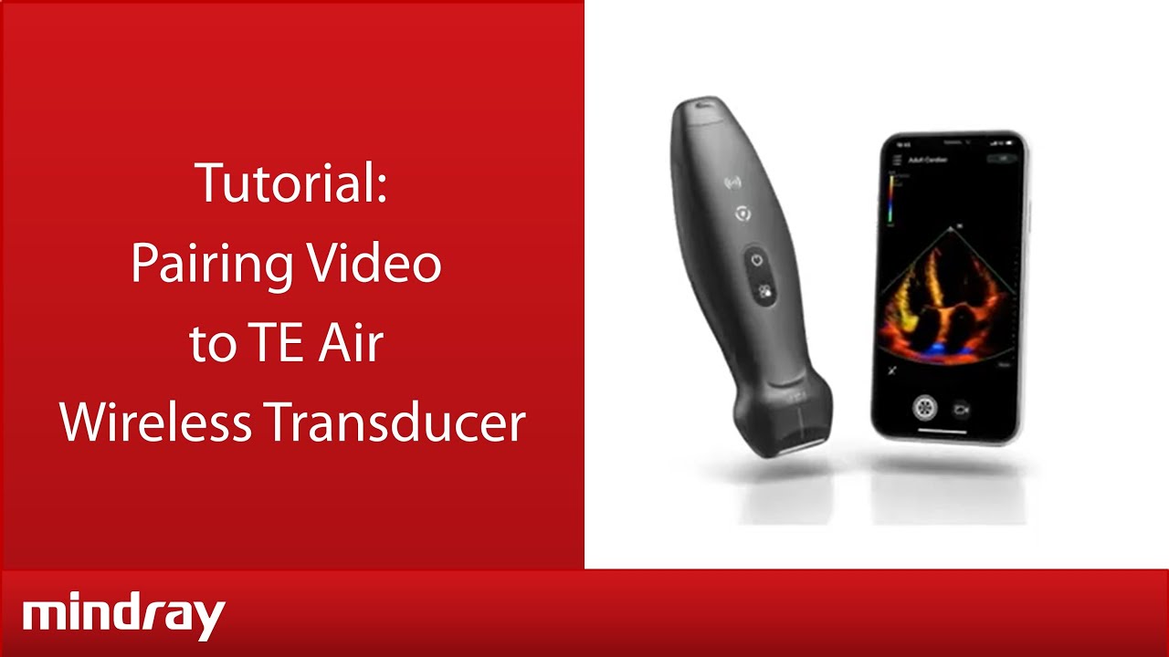 Mindray TE Air  Ultrasound Tutorial - Pairing Video to Wireless Transducer