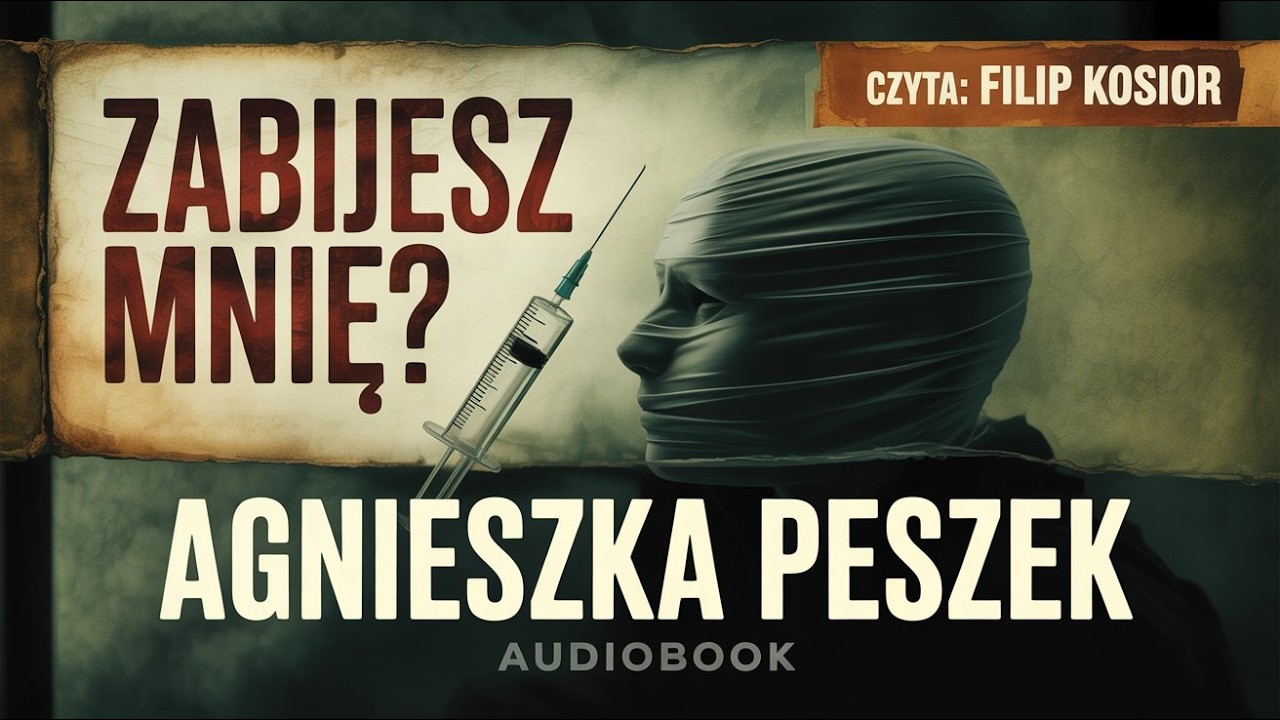 Zabijesz mnie? &ndash; Agnieszka Peszek | Thriller | Audiobook