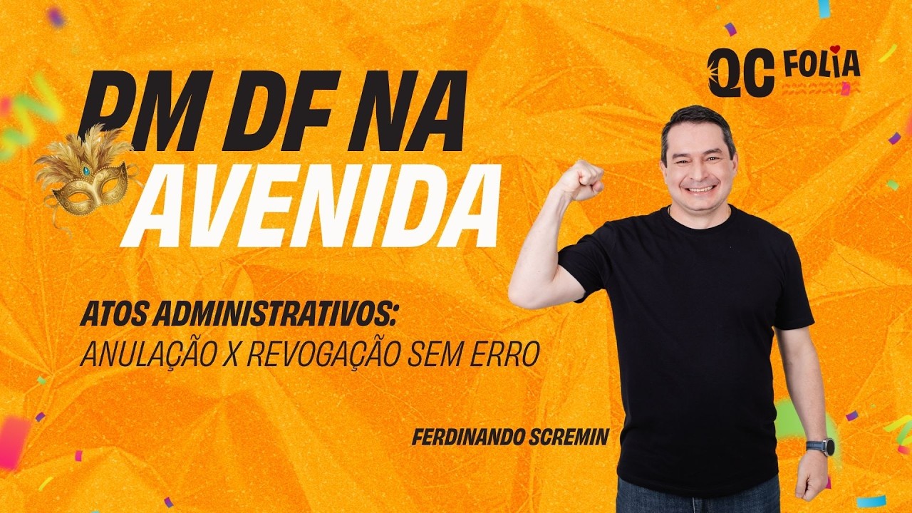 Atos administrativos: anulação x revogação sem erro