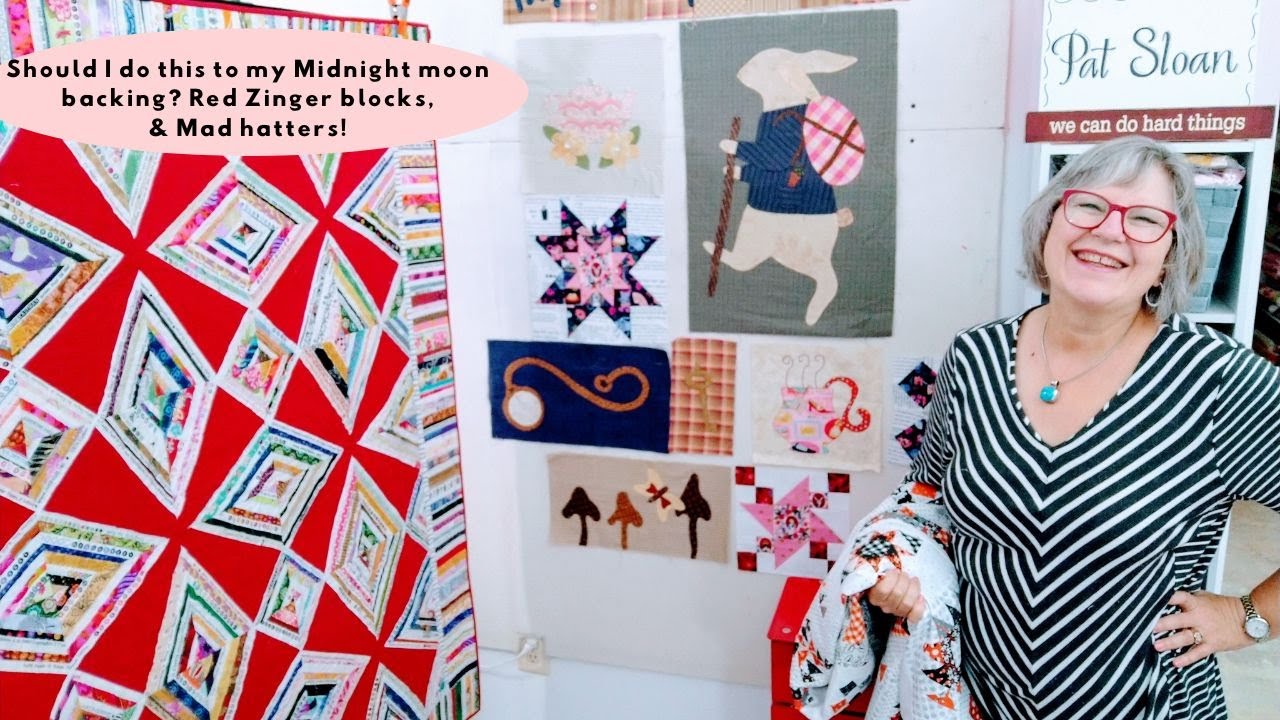 Should I do this to my Midnight moon backing? Red Zinger blocks, & Mad hatters!