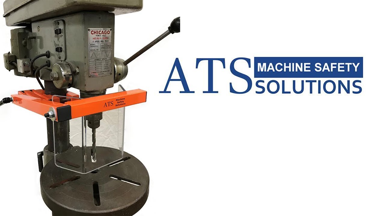 Drill Press Guards - ATS Safety - Drill Press Guards