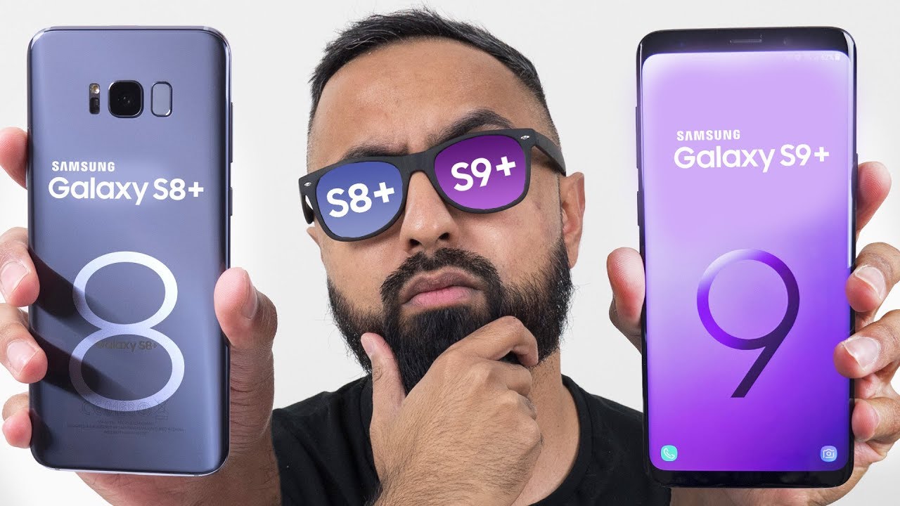 Samsung Galaxy S9 Plus vs S8 Plus