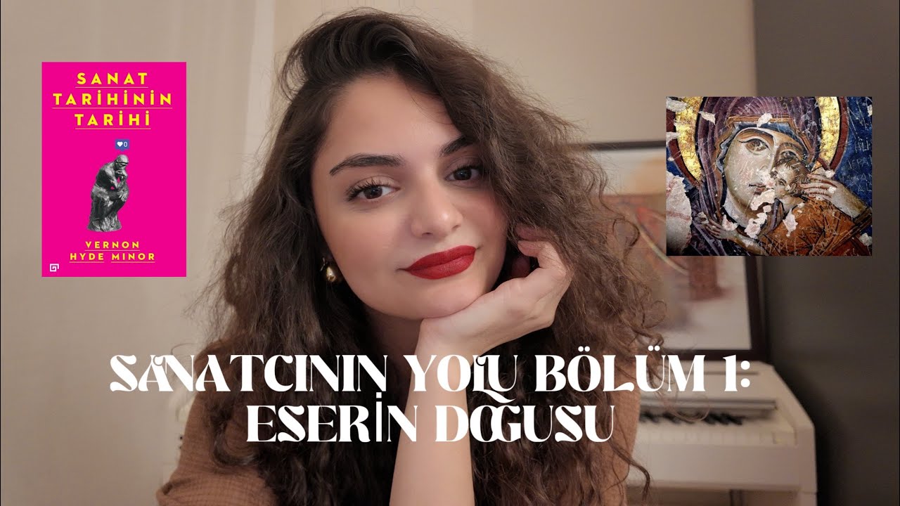 Sanatçının Yolu Bölüm 1: Eserin Doğuşu / Kendi Deneyimlerim