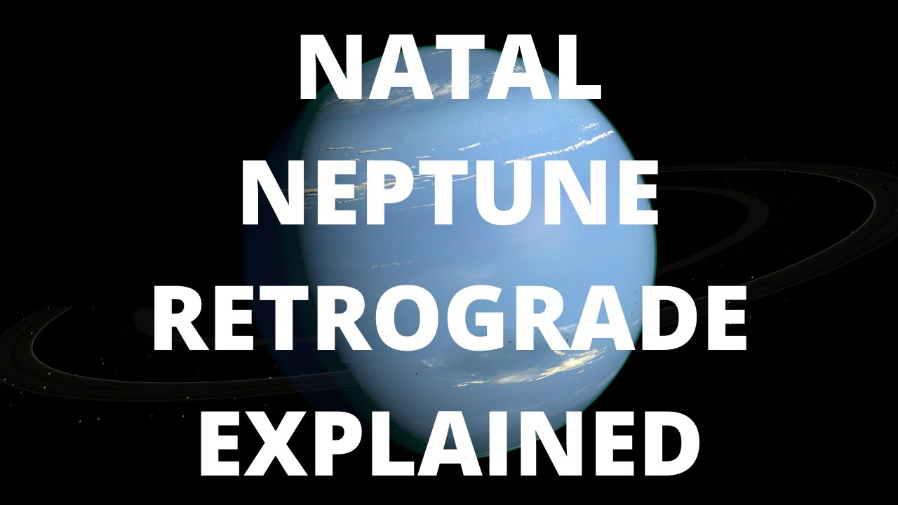Natal Neptune Retrograde EXPLAINED