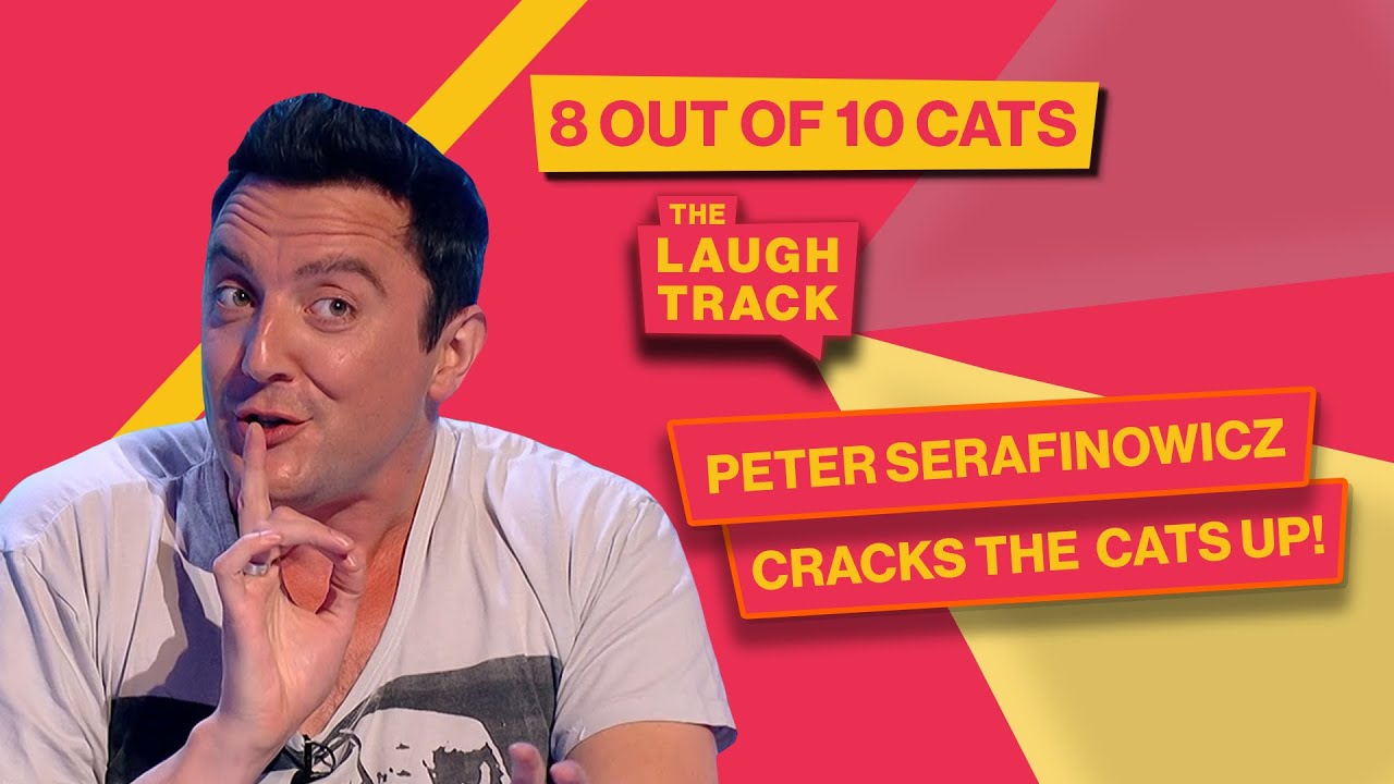 Every Time Peter Serafinowicz Broke The Cats | 8 Out Of 10 Cats | The Laugh Track