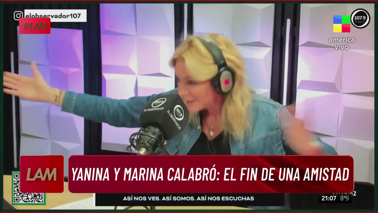 💥 YANINA LATORRE y MARINA CALABRÓ: el fin de una amistad