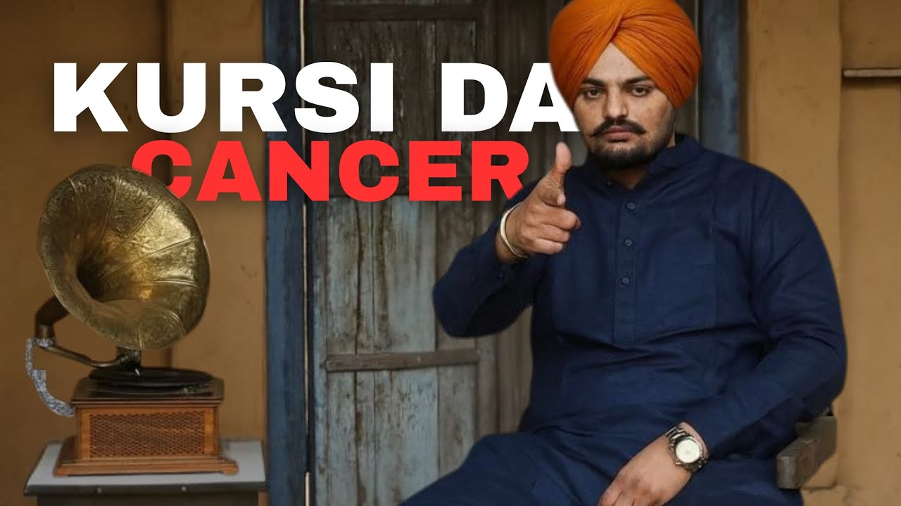 Sidhu Moosewala New Song - KURSI DA CANCER (OFFICIAL MUSIC) | Punjabi Rap Song