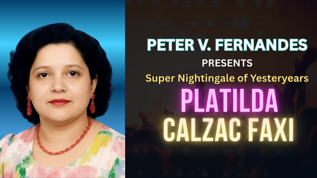 Calzac Faxi ,PLATILDA,Peter v .fernandes, Konkani song