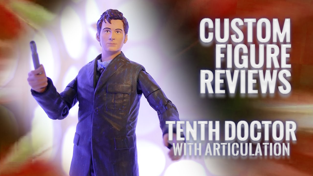 Custom Figure Review - S2 - 3. Tenth Doctor Articulated