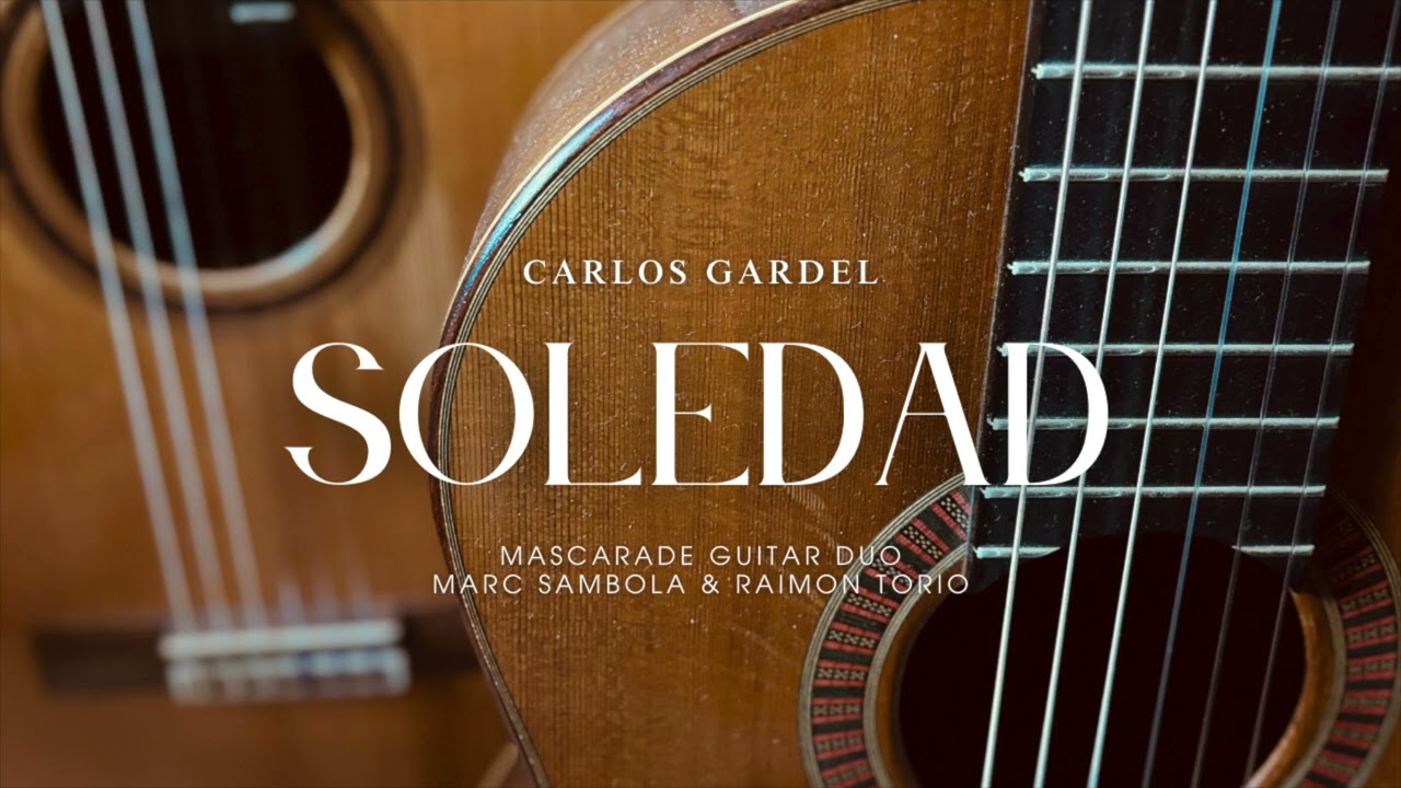 Carlos Gardel · Soledad · Guitar Dio