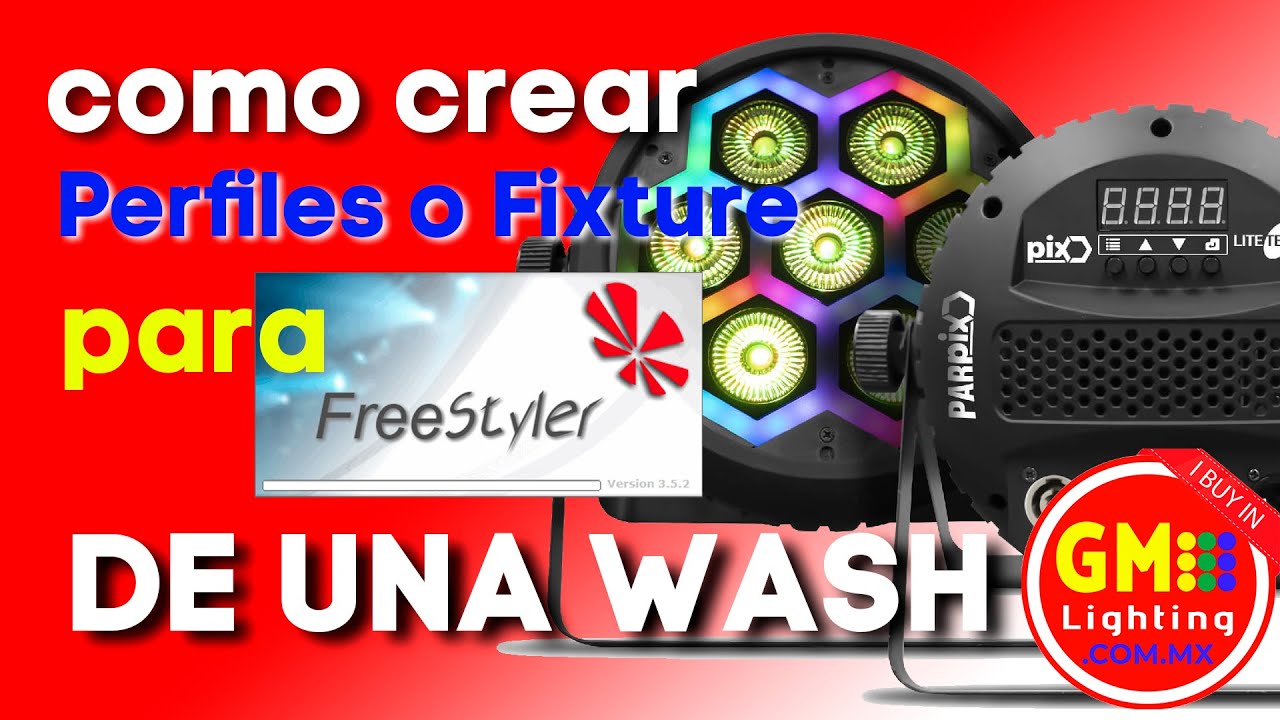 COMO CREAR PERFILES O FIXTURE EN FREESTYLER DE UNA WASH #GMLighting