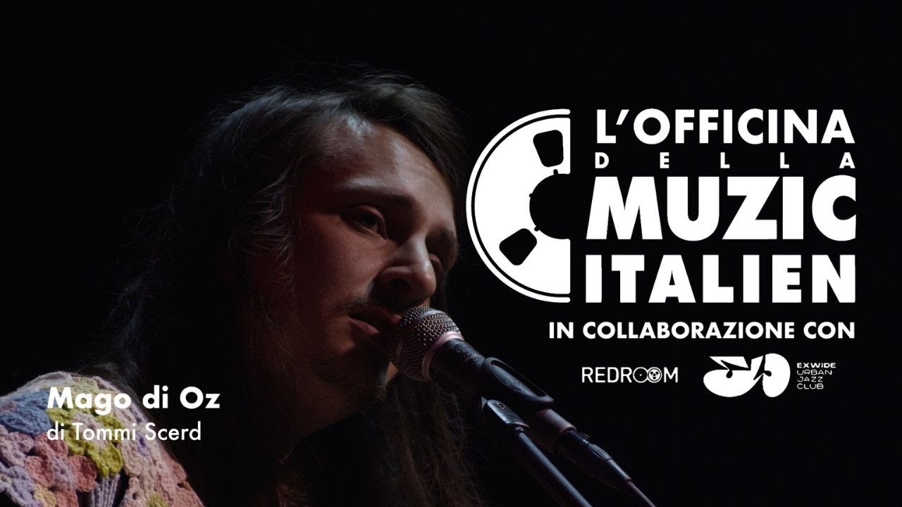 Mago di Oz - Tommi Scerd, Sandri e Andrea Mignone x L'OFFICINA DELLA MUZIC ITALIEN