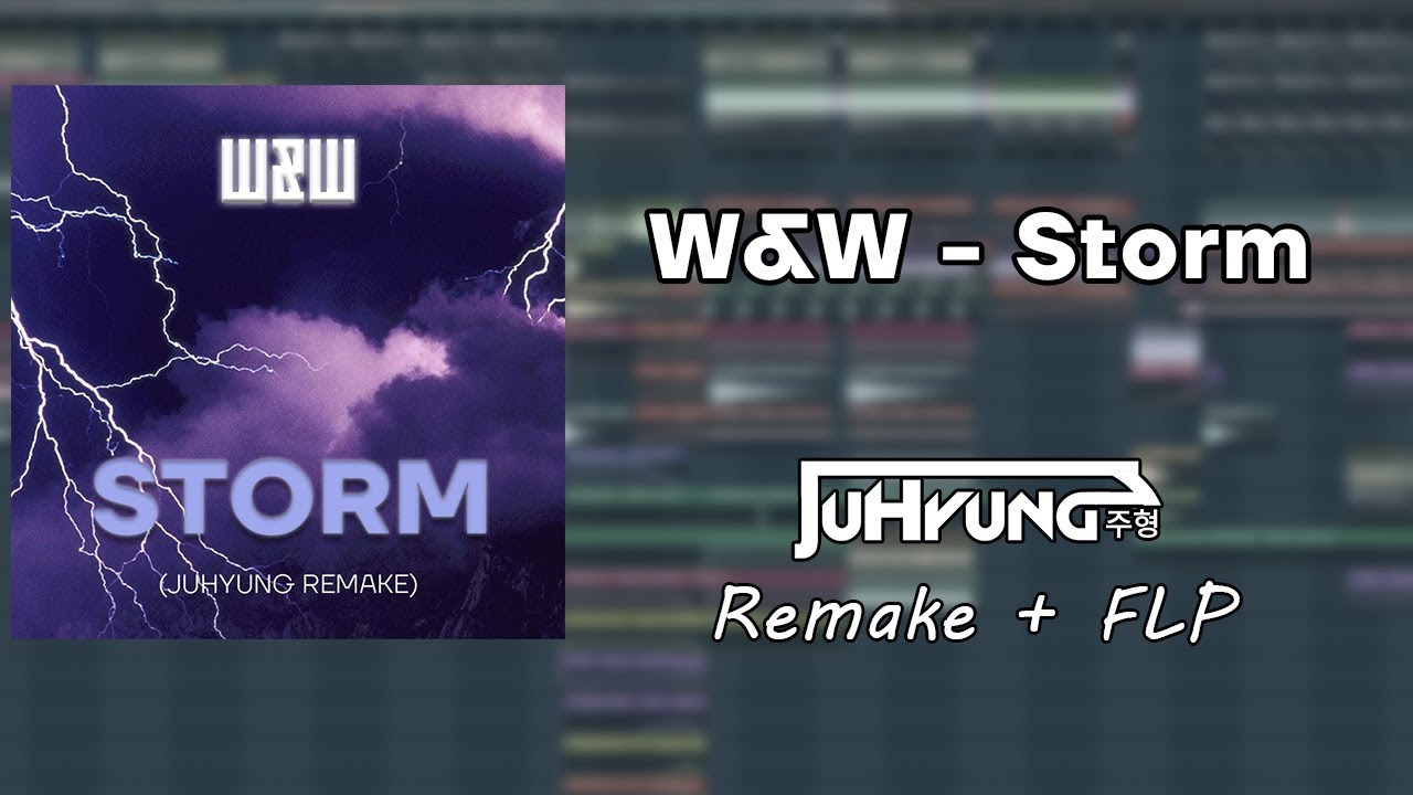 W&W - Storm (2021 Remake + FLP)