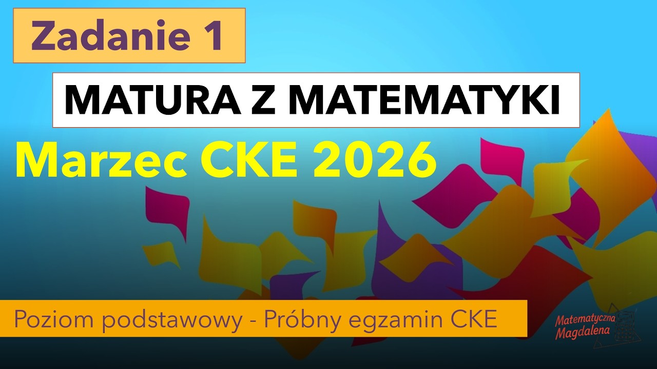 Zad. 1 MARZEC CKE 2026 - Matura próbna z matematyki - Poziom podstawowy