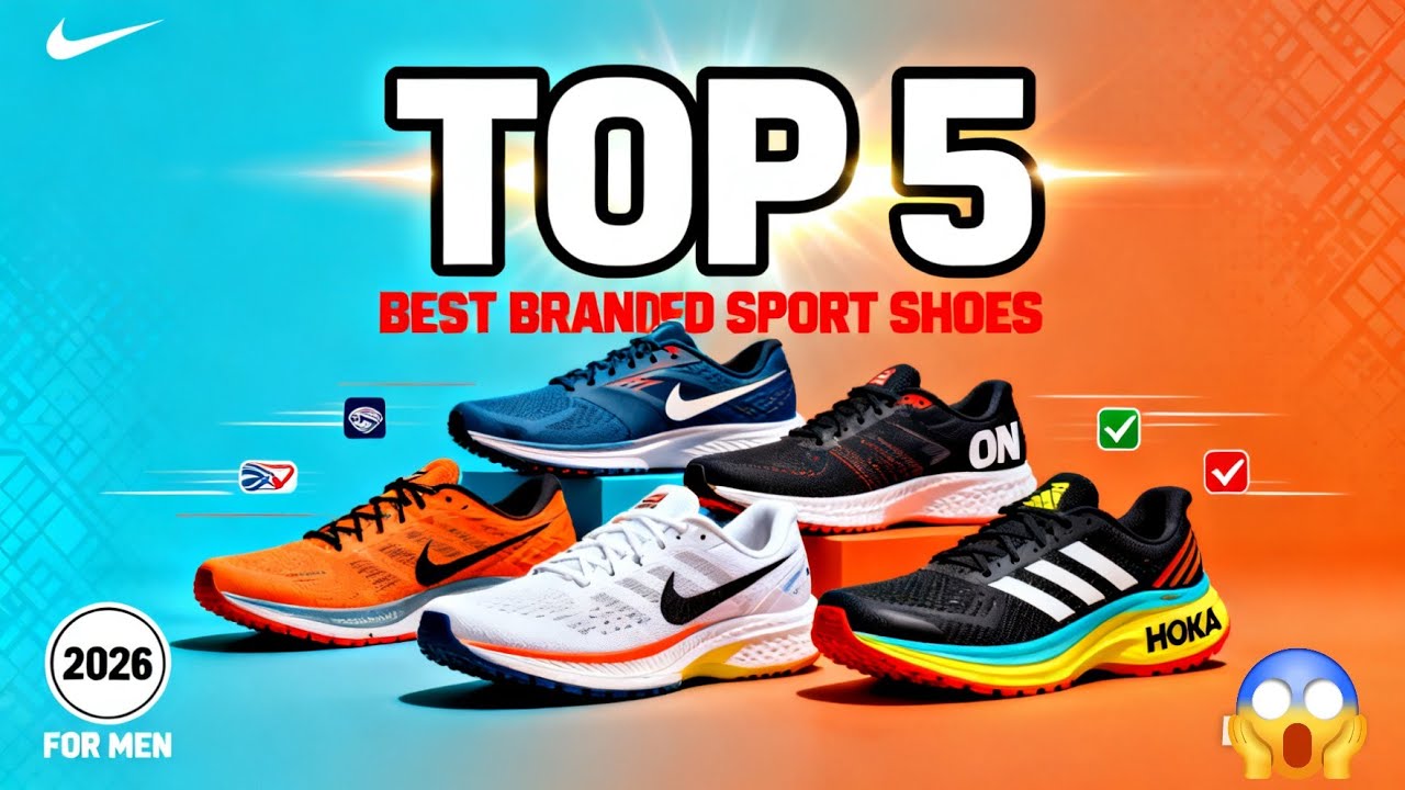 🏃‍♂️ TOP 5 BEST BRANDED SPORT SHOES FOR MEN IN 2026! 👟