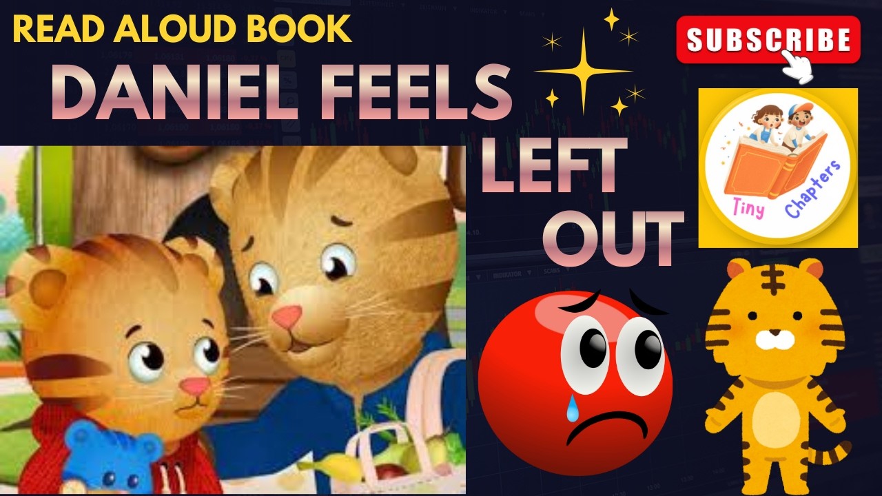 Daniel Read Aloud Story For Kids | Daniel Feels Left Out | Motivational Story for Kids