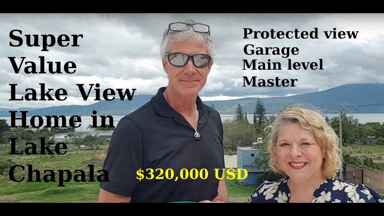 Super Value Lake View Home in Lake Chapala