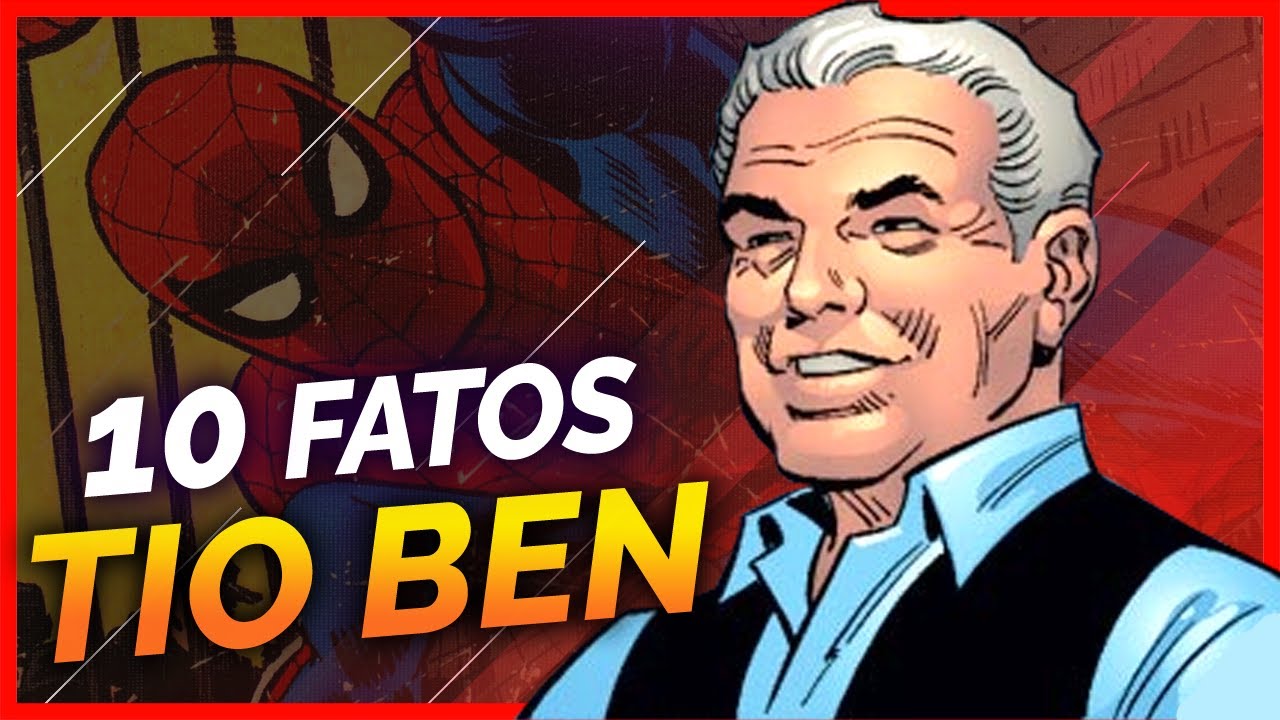 10 FATOS SOBRE O TIO BEN