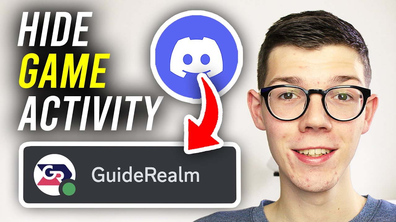 How To Hide What Game You're Playing On Discord - Full Guide