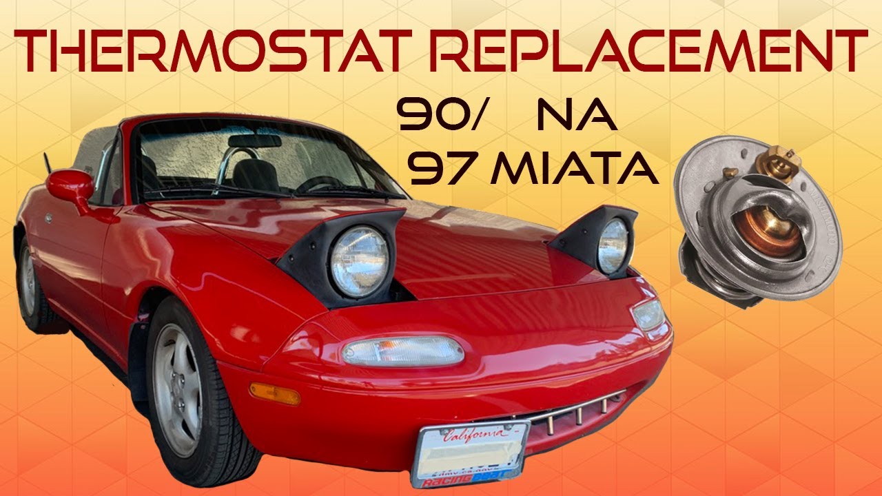How To Replace the Thermostat in Your Miata MX5 NA