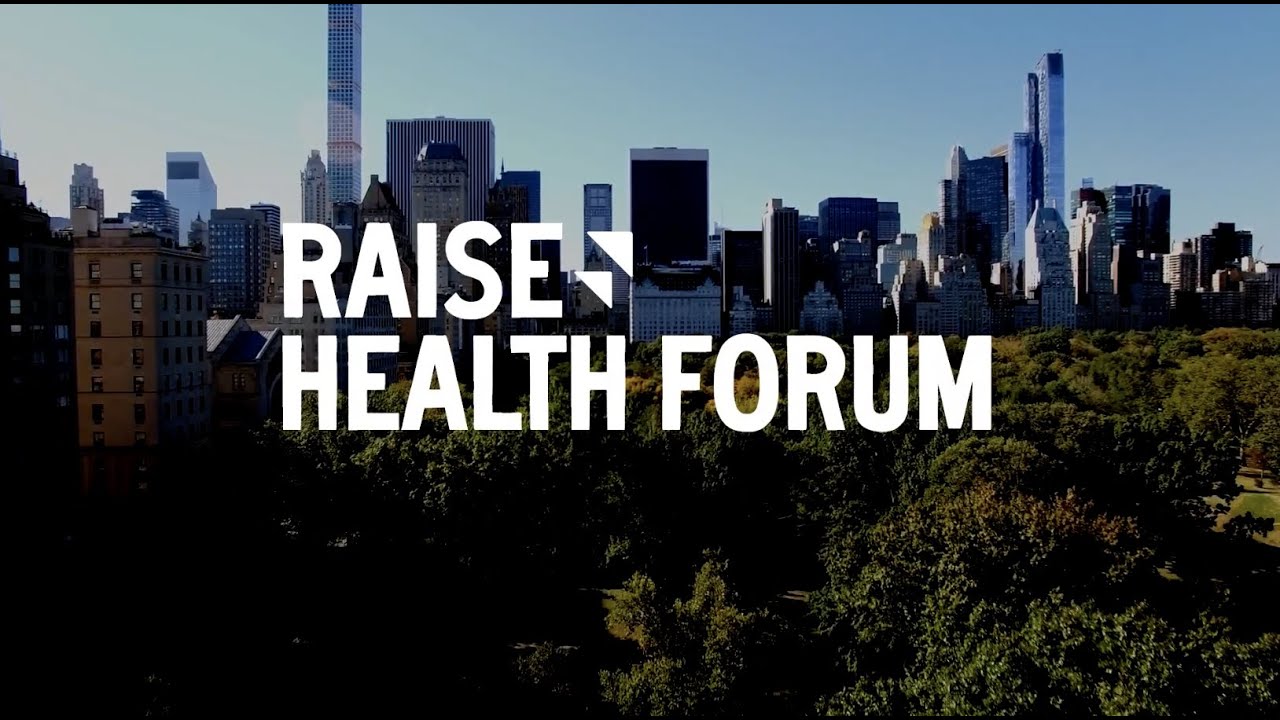 Raise Health Forum 2021 Sizzle Reel