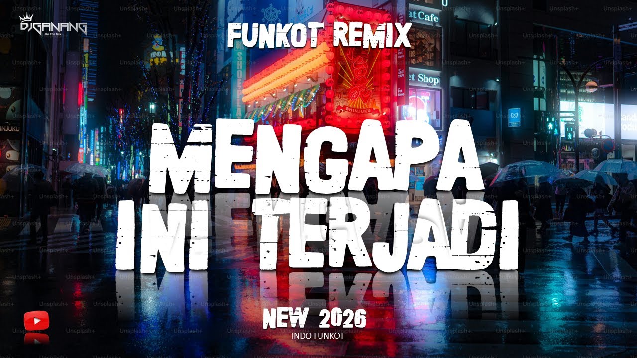 MENGAPA INI TERJADI  ( ARIEF ) - FUNKOT VERSION #funkot #djganang