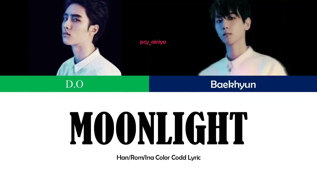 Exo-K (엑소케이) - Moonlight (월광) Han/Rom/Ina Color Coded Lyrics || Sub Indo || Lirik Terjemahan