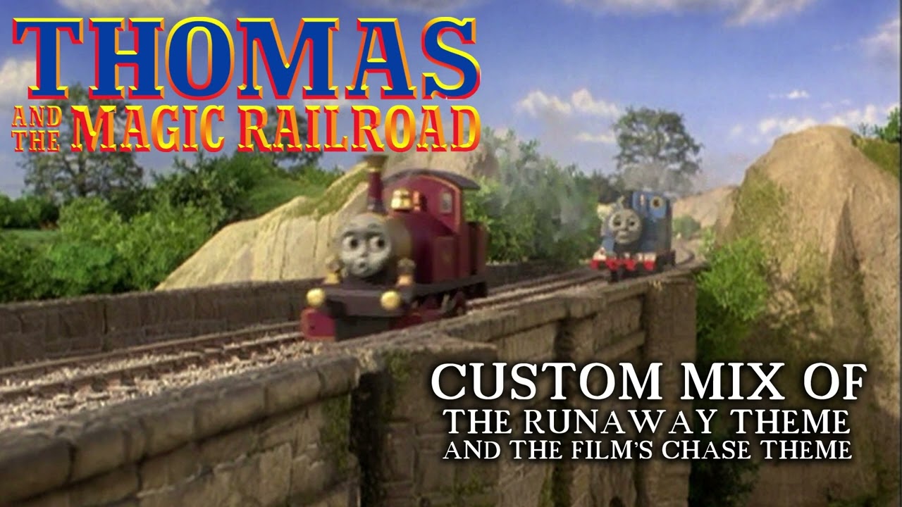 Thomas and the Magic Railroad Chase Theme with Reorchestrated Runaway Theme Mix (Fake)