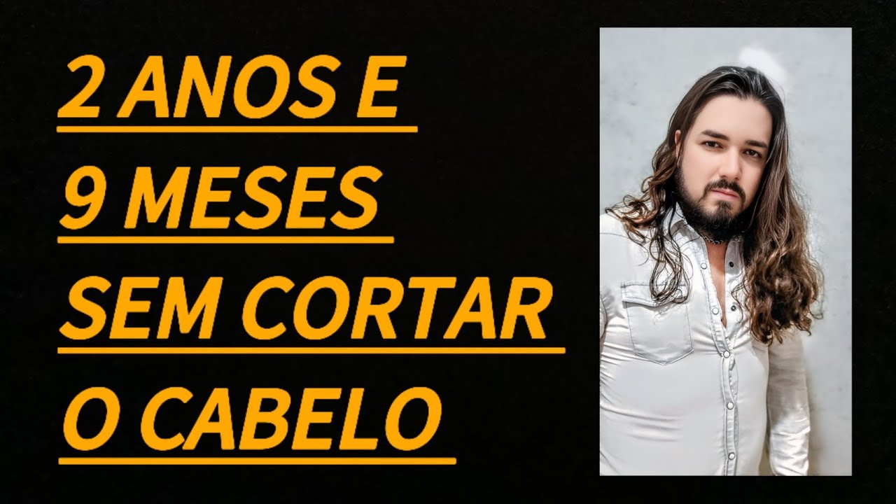 2 ANOS E 9 MESES SEM CORTAR O CABELO (33 MESES) DEIXANDO O CABELO CRESCER. MAIO 2022 - FEV 2025
