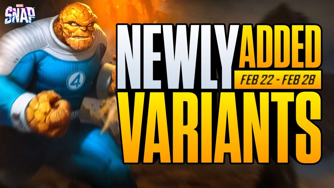 New Variants Coming to Marvel Snap Feb 22 - Feb 28