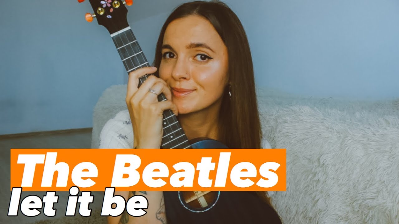 The Beatles - Let It Be | Easy Ukulele Tutorial