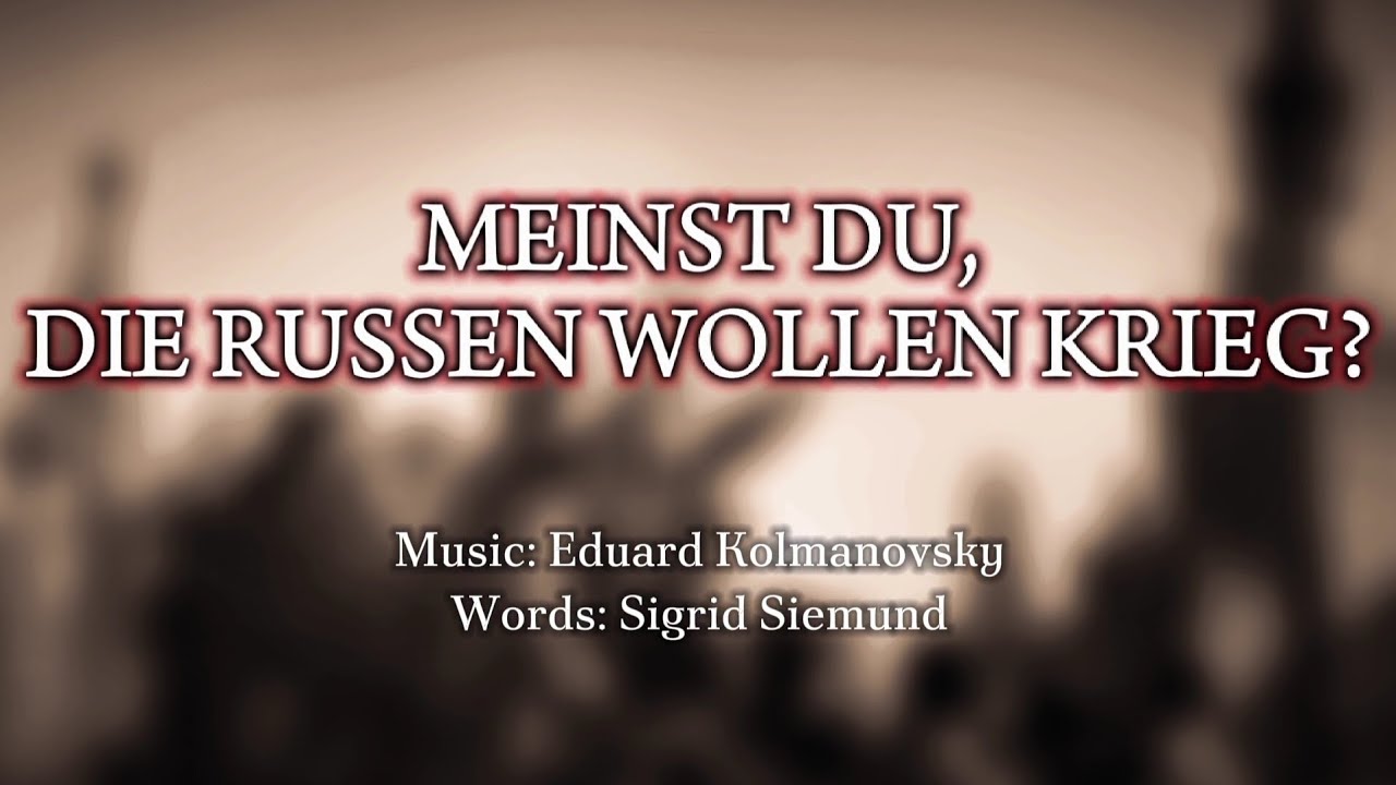 Sing with DK - Meinst du, die Russen wollen Krieg? - 