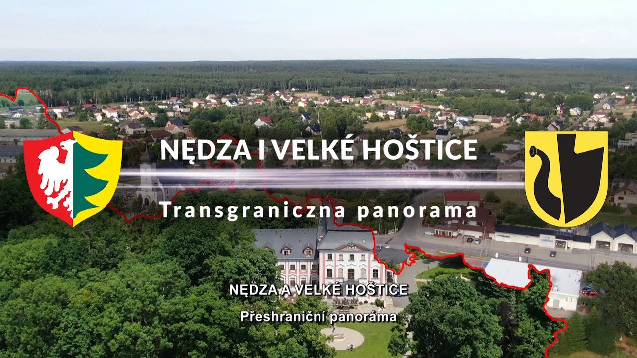 Nędza i Velke Hostice wczoraj i dziś  - transgraniczna panorama