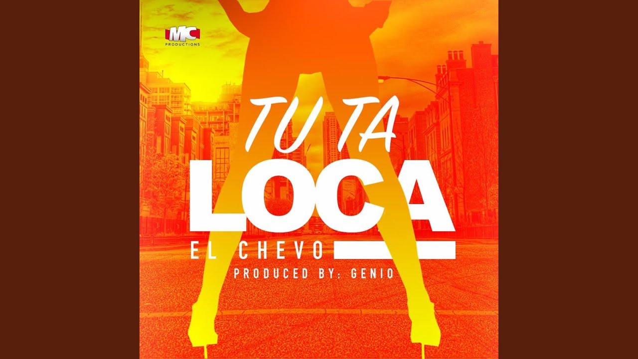 Tu Ta Loca