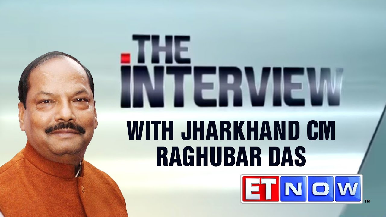 The Interview With Jharkhand CM Raghubar Das