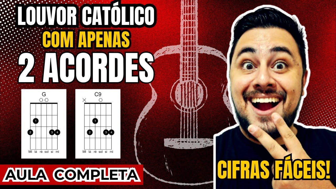 LOUVOR SIMPLIFICADO para INICIANTES NO VIOLÃO!  2 ACORDES e PRONTO!