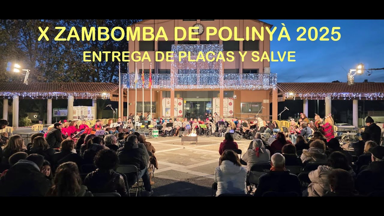 X Zambomba de Polinyà 2025. Entrega de placas y Salve final.